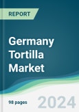 Germany Tortilla Market - Forecasts from 2022 to 2027- Product Image