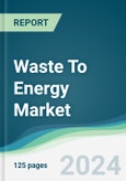 Waste to Energy Market - Forecasts from 2022 to 2027- Product Image