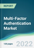 Multi-Factor Authentication Market - Forecasts from 2022 to 2027- Product Image