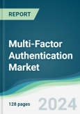 Multi-Factor Authentication Market - Forecasts from 2022 to 2027- Product Image