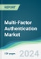 Multi-Factor Authentication Market - Forecasts from 2022 to 2027 - Product Thumbnail Image