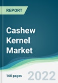 Cashew Kernel Market - Forecasts from 2022 to 2027- Product Image