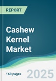 Cashew Kernel Market - Forecasts from 2022 to 2027- Product Image