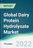 Global Dairy Protein Hydrolysate Market - Forecasts from 2022 to 2027- Product Image