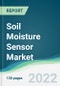 Soil Moisture Sensor Market - Forecasts from 2022 to 2027 - Product Image