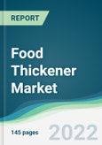 Food Thickener Market - Forecasts from 2022 to 2027- Product Image