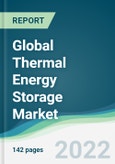 Global Thermal Energy Storage Market - Forecasts from 2022 to 2027- Product Image