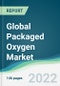 Global Packaged Oxygen Market - Forecasts from 2022 to 2027 - Product Image