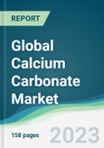 Global Calcium Carbonate Market - Forecasts from 2023 to 2028- Product Image