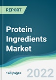 Protein Ingredients Market - Forecasts from 2022 to 2027- Product Image