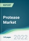 Protease Market - Forecasts from 2022 to 2027 - Product Image