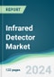 Infrared Detector Market - Forecasts from 2022 to 2027 - Product Thumbnail Image