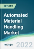 Automated Material Handling Market - Forecasts from 2022 to 2027- Product Image