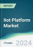 IIOT Platform Market - Forecasts from 2022 to 2027- Product Image