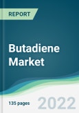 Butadiene Market - Forecasts from 2022 to 2027- Product Image
