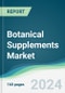 Botanical Supplements Market - Forecasts from 2022 to 2027 - Product Thumbnail Image