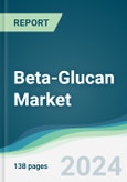 Beta-Glucan Market - Forecasts from 2022 to 2027- Product Image