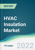 HVAC Insulation Market - Forecasts from 2022 to 2027- Product Image