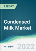 Condensed Milk Market - Forecasts from 2022 to 2027- Product Image