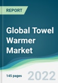 Global Towel Warmer Market - Forecasts from 2022 to 2027- Product Image