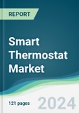 Smart Thermostat Market - Forecasts from 2022 to 2027- Product Image