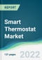 Smart Thermostat Market - Forecasts from 2022 to 2027 - Product Thumbnail Image