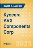 Kyocera AVX Components Corp - Strategic SWOT Analysis Review- Product Image
