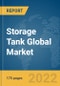 Storage Tank Global Market Report 2022 - Product Thumbnail Image