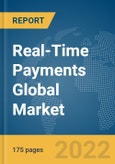 Real-Time Payments Global Market Report 2022- Product Image