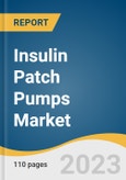 Insulin Patch Pumps Market Size, Share & Trends Analysis Report By Delivery Mode (Basal, Bolus, Basal & Bolus), By Product Type (Disposable, Reusable), By Distribution Channel, By Region, And Segment Forecasts, 2023 - 2030- Product Image