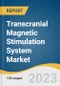Transcranial Magnetic Stimulation System Market Size, Share & Trends Analysis Report By Type (rTMS, dTMS), By Application (Depression, Epilepsy), By Age Group, By Region, And Segment Forecasts, 2023 - 2030 - Product Image