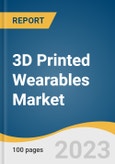 3D Printed Wearables Market Size, Share & Trends Analysis Report by Product Type (Prosthetics, Orthopedic Implants), End-use (Hospital, Pharma & Biotech Companies), Region, and Segment Forecasts, 2023-2030- Product Image
