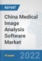 China Medical Image Analysis Software Market: Prospects, Trends Analysis, Market Size and Forecasts up to 2028 - Product Thumbnail Image