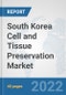South Korea Cell and Tissue Preservation Market: Prospects, Trends Analysis, Market Size and Forecasts up to 2028 - Product Thumbnail Image