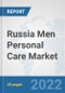Russia Men Personal Care Market: Prospects, Trends Analysis, Market Size and Forecasts up to 2028 - Product Thumbnail Image