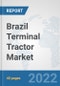 Brazil Terminal Tractor Market: Prospects, Trends Analysis, Market Size and Forecasts up to 2028 - Product Thumbnail Image