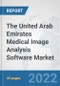 The United Arab Emirates Medical Image Analysis Software Market: Prospects, Trends Analysis, Market Size and Forecasts up to 2028 - Product Thumbnail Image