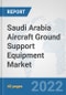 Saudi Arabia Aircraft Ground Support Equipment Market: Prospects, Trends Analysis, Market Size and Forecasts up to 2028 - Product Thumbnail Image