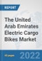 The United Arab Emirates Electric Cargo Bikes Market: Prospects, Trends Analysis, Market Size and Forecasts up to 2028 - Product Thumbnail Image
