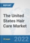 The United States Hair Care Market: Prospects, Trends Analysis, Market Size and Forecasts up to 2028 - Product Thumbnail Image