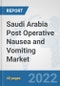 Saudi Arabia Post Operative Nausea and Vomiting Market: Prospects, Trends Analysis, Market Size and Forecasts up to 2028 - Product Thumbnail Image