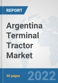 Argentina Terminal Tractor Market: Prospects, Trends Analysis, Market Size and Forecasts up to 2028- Product Image