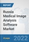 Russia Medical Image Analysis Software Market: Prospects, Trends Analysis, Market Size and Forecasts up to 2028 - Product Thumbnail Image