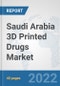 Saudi Arabia 3D Printed Drugs Market: Prospects, Trends Analysis, Market Size and Forecasts up to 2028 - Product Thumbnail Image