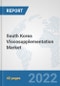 South Korea Viscosupplementation Market: Prospects, Trends Analysis, Market Size and Forecasts up to 2028 - Product Thumbnail Image
