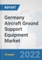 Germany Aircraft Ground Support Equipment Market: Prospects, Trends Analysis, Market Size and Forecasts up to 2028 - Product Thumbnail Image