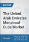 The United Arab Emirates Menstrual Cups Market: Prospects, Trends Analysis, Market Size and Forecasts up to 2028 - Product Thumbnail Image