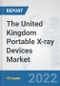The United Kingdom Portable X-ray Devices Market: Prospects, Trends Analysis, Market Size and Forecasts up to 2028 - Product Thumbnail Image
