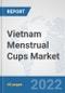 Vietnam Menstrual Cups Market: Prospects, Trends Analysis, Market Size and Forecasts up to 2028 - Product Thumbnail Image