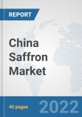 China Saffron Market: Prospects, Trends Analysis, Market Size and Forecasts up to 2028- Product Image